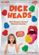 Dick Heads Gummies - Dick Shaped Gummies -  Assorted Flavors Image
